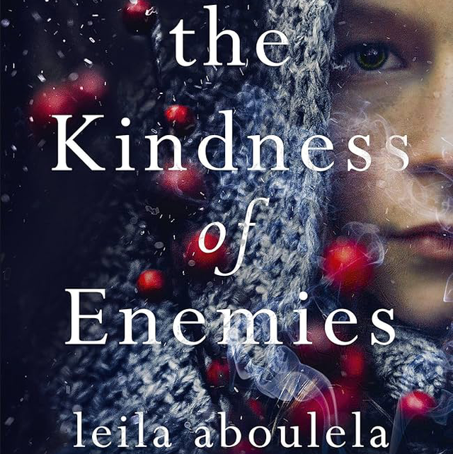 The Kindness of Enemies | Leila Aboulela