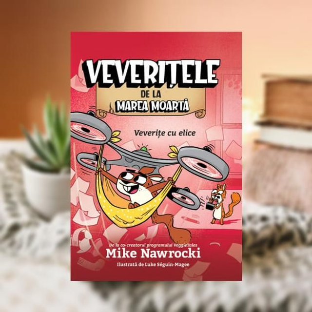 Veveritele cu elice Vol 6 --  Veveritele de la Marea Moarta.  -- Mike Nawrocki