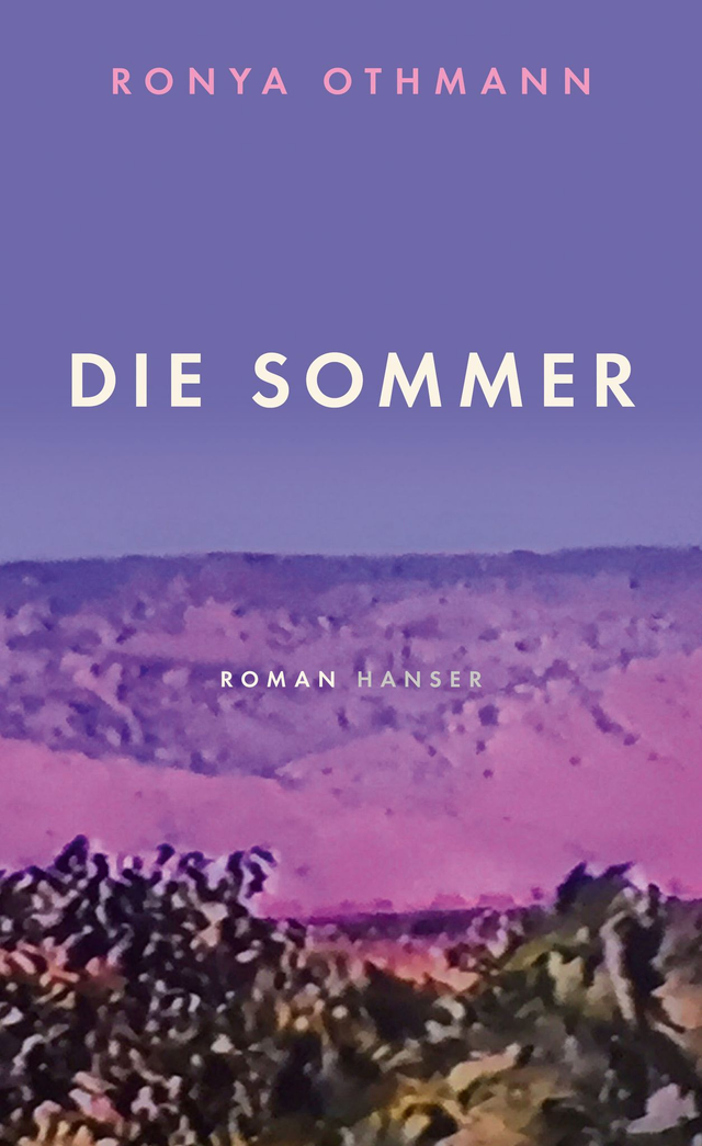 Die Sommer: Roman - Ronya Othmann