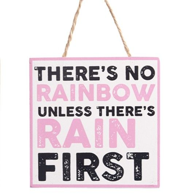 Philosophical Thought Mini Sign - Rainbows and Rain