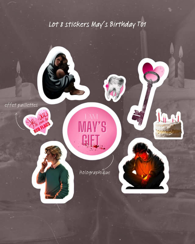 Lot 8 stickers officiels (May's Biryhday T01) 