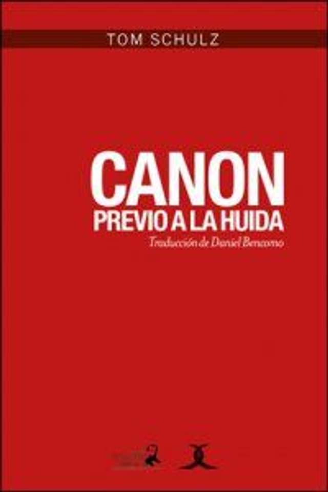Canon previo a la huida - Tom Schulz