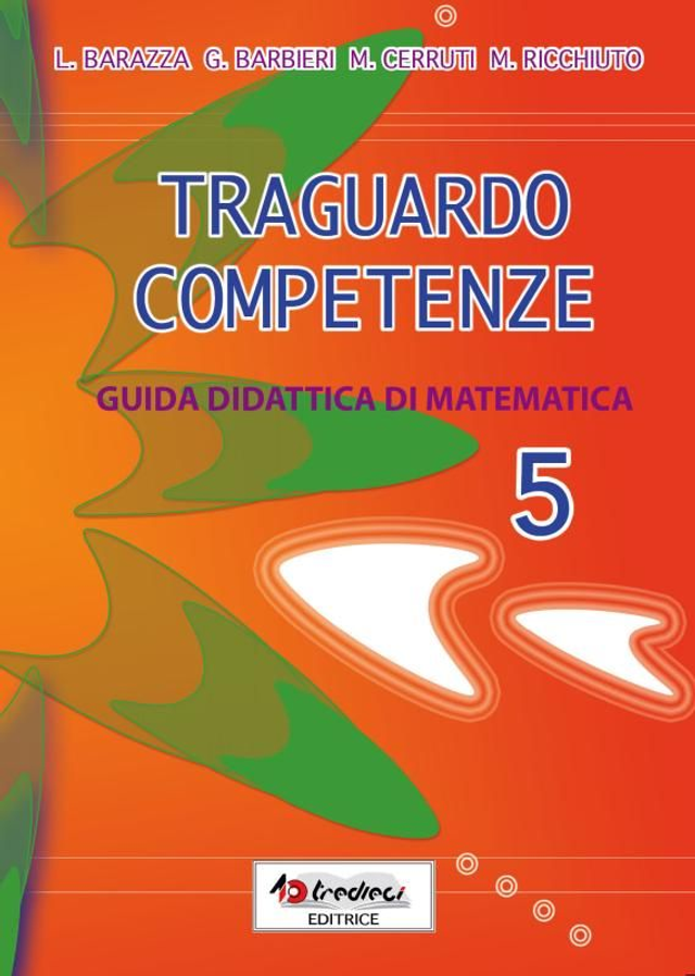 TRAGUARDO COMPETENZE MATEMATICA 5