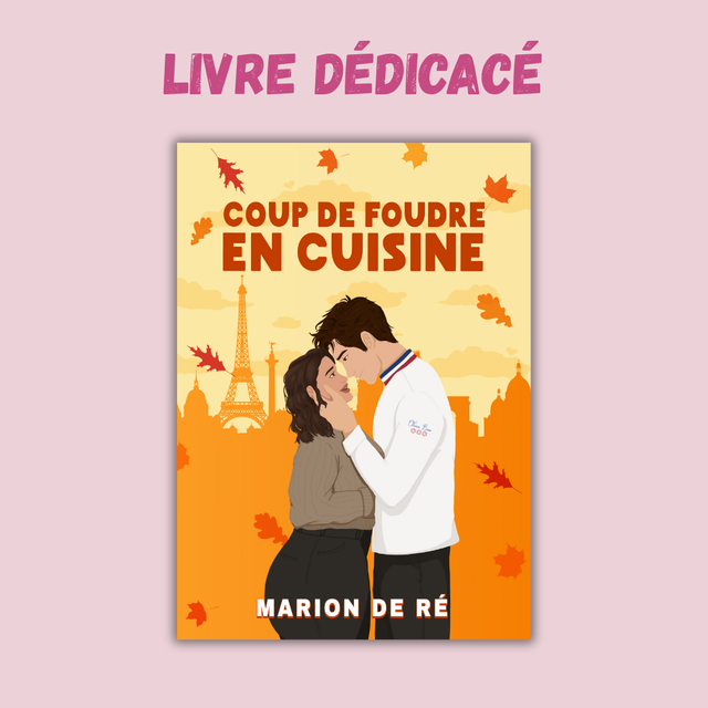Coup de foudre en cuisine - dédicacé