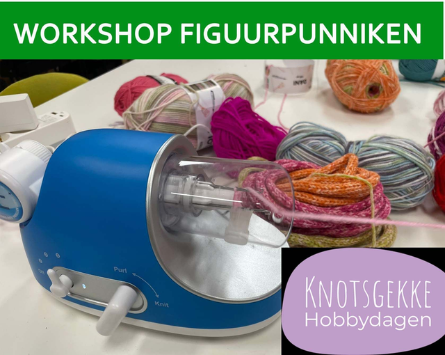 Knotsgekke hobbydagen DEN BOSCH Workshop Figuurpunniken met de CAYDO machine