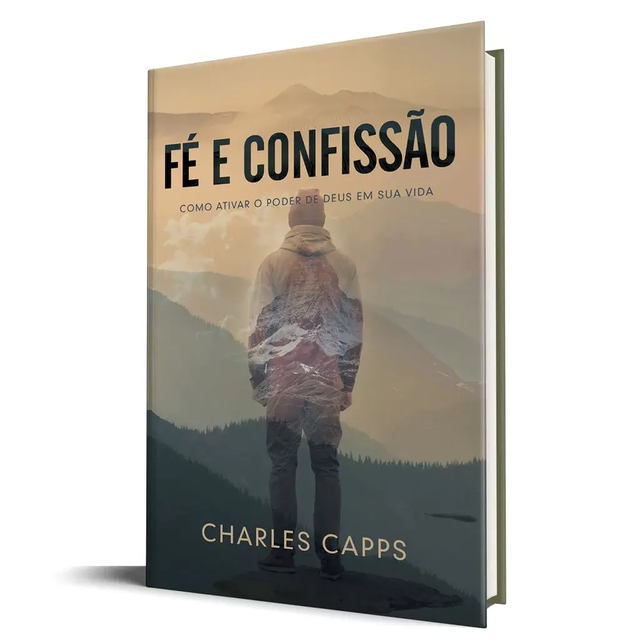 Fé e Confissão - Charles Capps