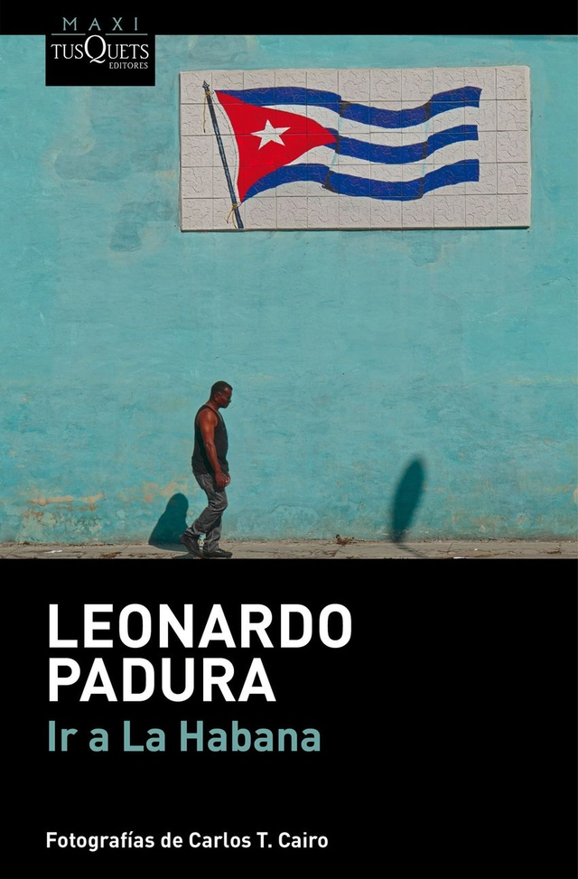 Ir a la Habana - Leonardo Padura