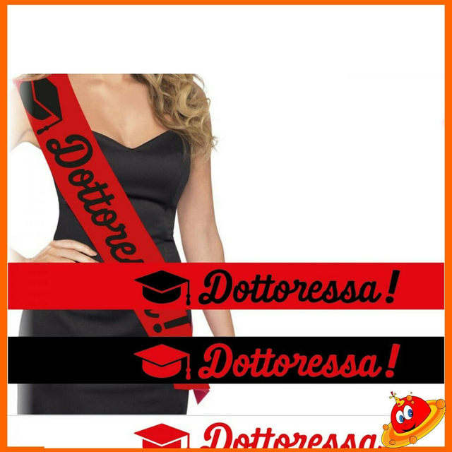 fascia DOTTORESSA / DOTTORE PARTY LAUREA 