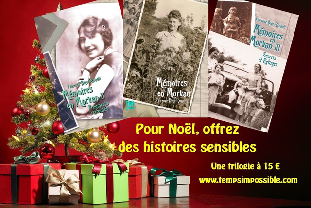Mémoires en Morvan : la trilogie (Florence Bigo-Renault)