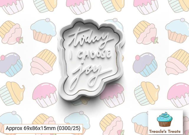 Today I choose joy Fondant/cookie stamp with cutter 