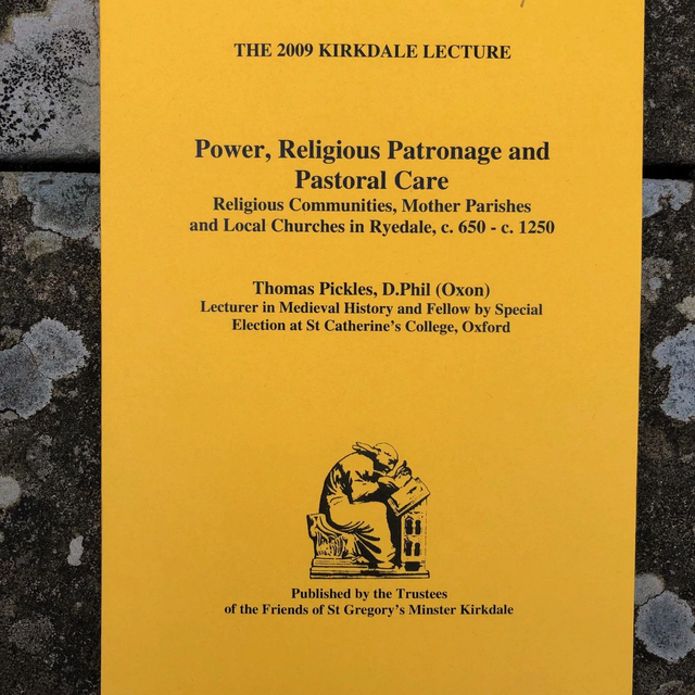 Thomas Pickles, Power, Religious Patronage and Pastoral Care in Early Medieval Ryedale