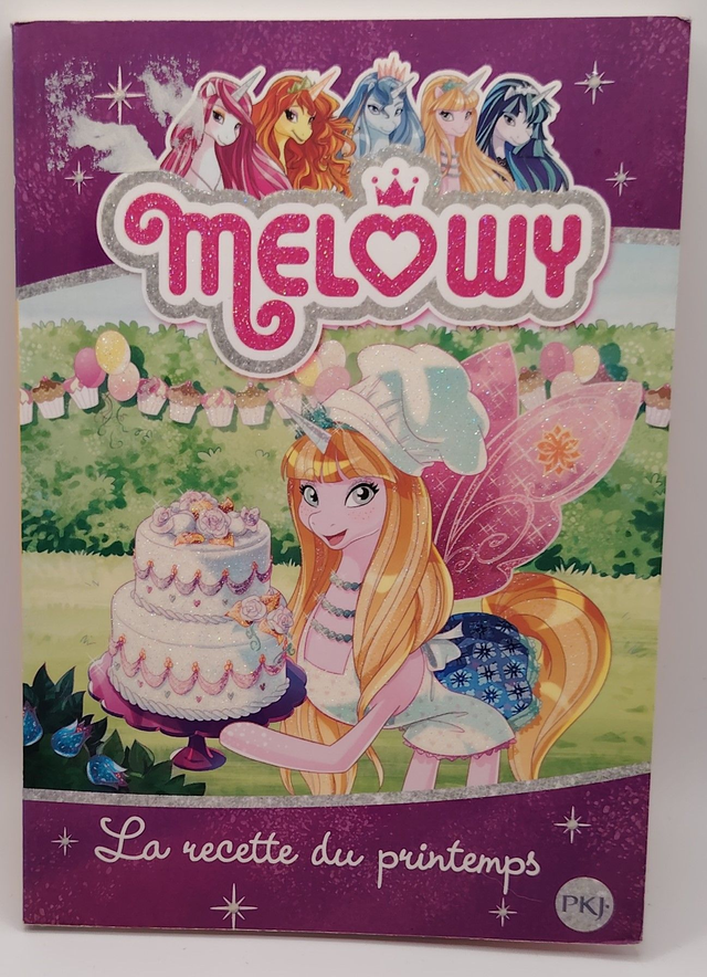 Melowy : Tome 10 : La recette du printemps