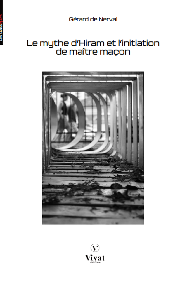 Le mythe d’Hiram et l’initiation de maître maçon: l’histoire de la reine du matin et de soliman, prince des génies
