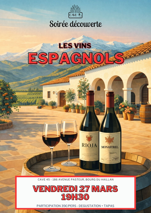Vendredi 27 Mars - Les vins Espagnols