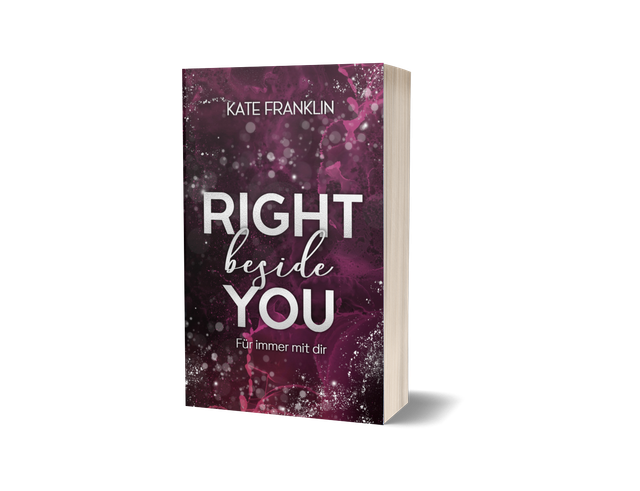 Right beside You - Für immer mit dir (Kate Franklin)