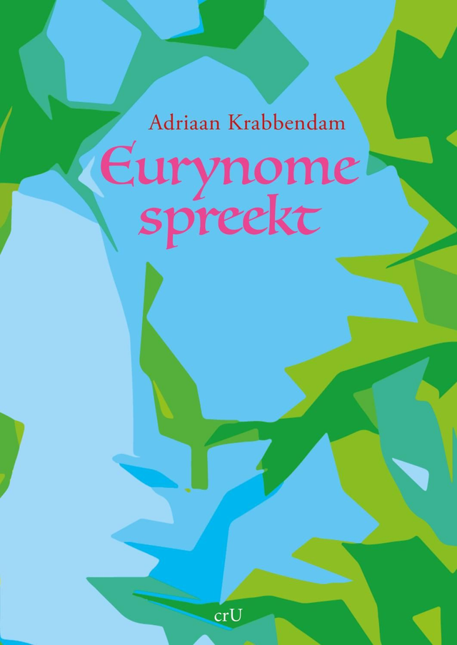 Eurynome spreekt - Adriaan Krabbendam