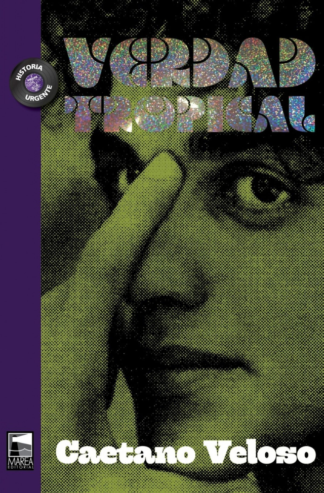 Verdad tropical - Caetano Veloso