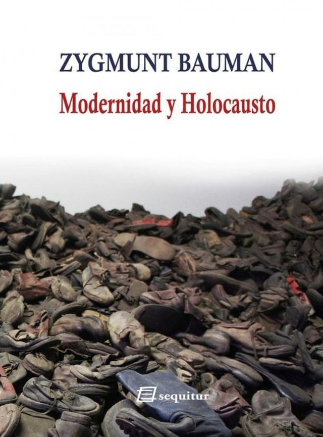 Modernidad y holocausto - Zygmunt Bauman