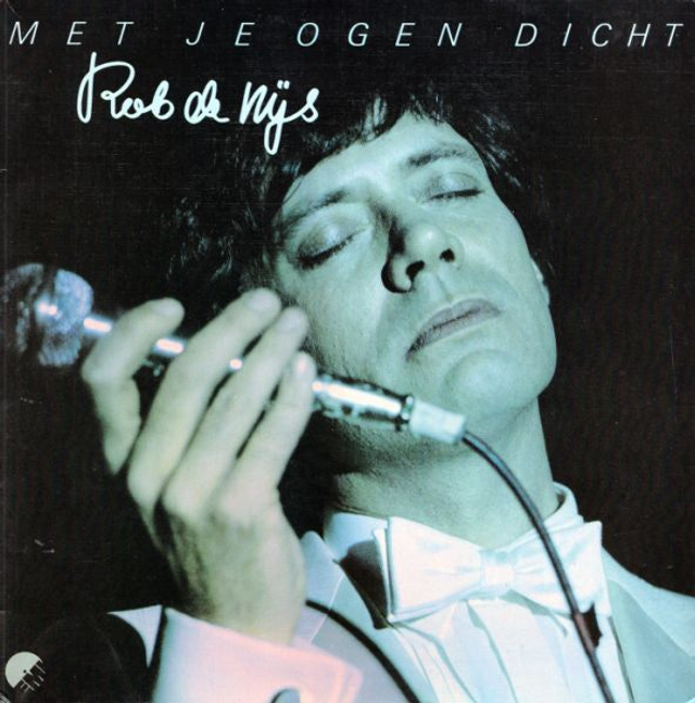 Rob de Nijs - Met Je Ogen Dicht (LP)