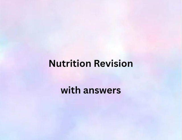 Nutrition Revision 