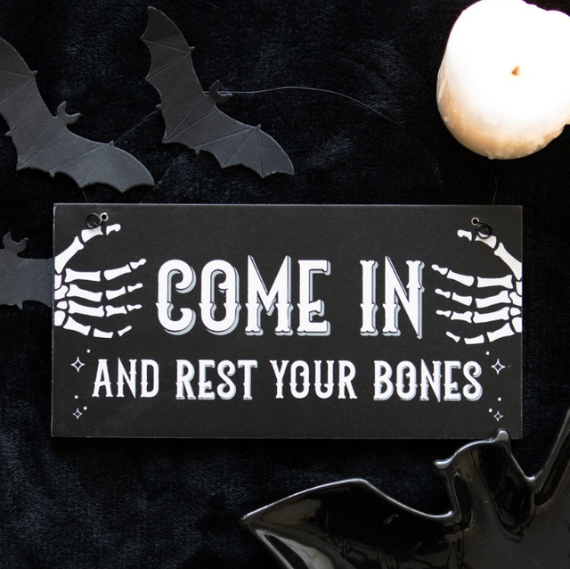 Rest Your Bones Sign