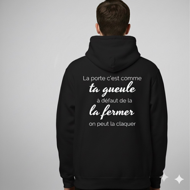Sweat VibeCity | La porte c'est comme ta gueule