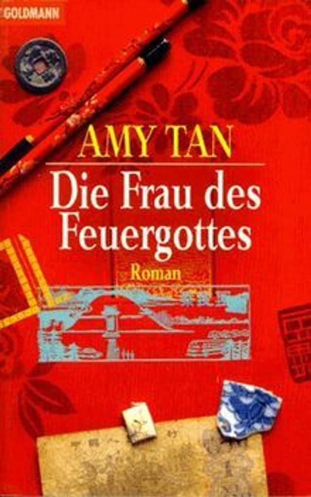 Amy Tan - Titel Die Frau des Feuergottes. Roman