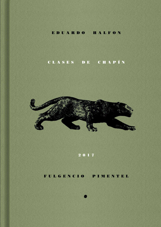 Clases de chapín - Eduardo Halfon