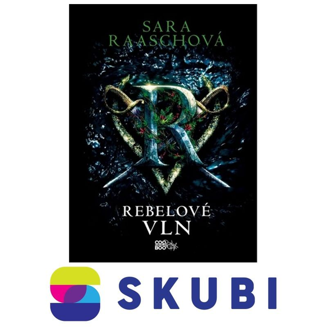 Kniha Rebelové vln - Sara Raaschová