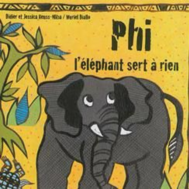 Phi l'éléphant sert à rien