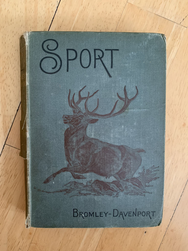 Sport By W Bromley-Davenport MP Rare Victorian Antique HB Book 1888