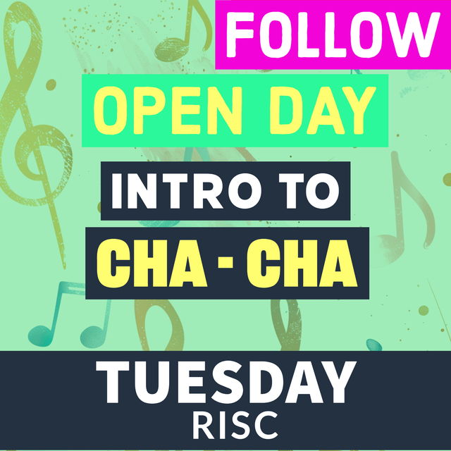 Cha-Cha TUE Intro OPEN DAY - Follow