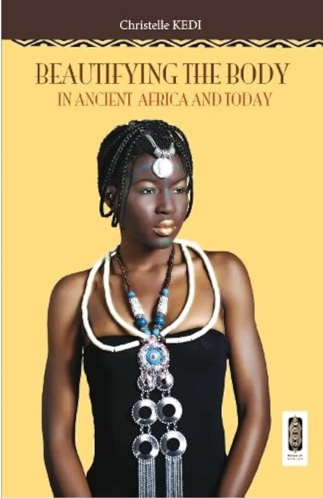 Beautifying the body in ancient Africa and today