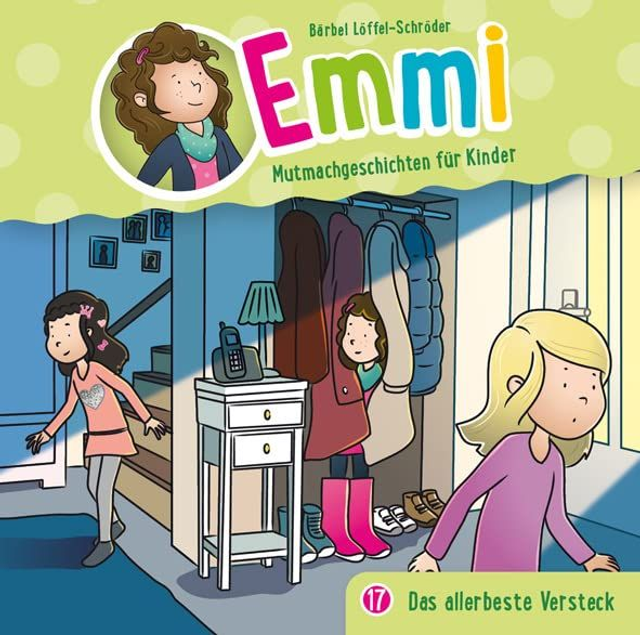 Emmi 17 - das allerbeste Versteck