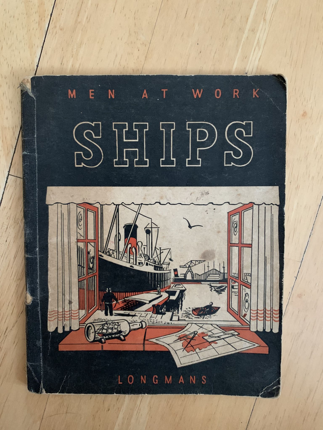 Ships (Men at work series) Longmans