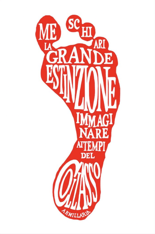 Meschiari Matteo - La grande estinzione. Immaginare ai tempi del collasso