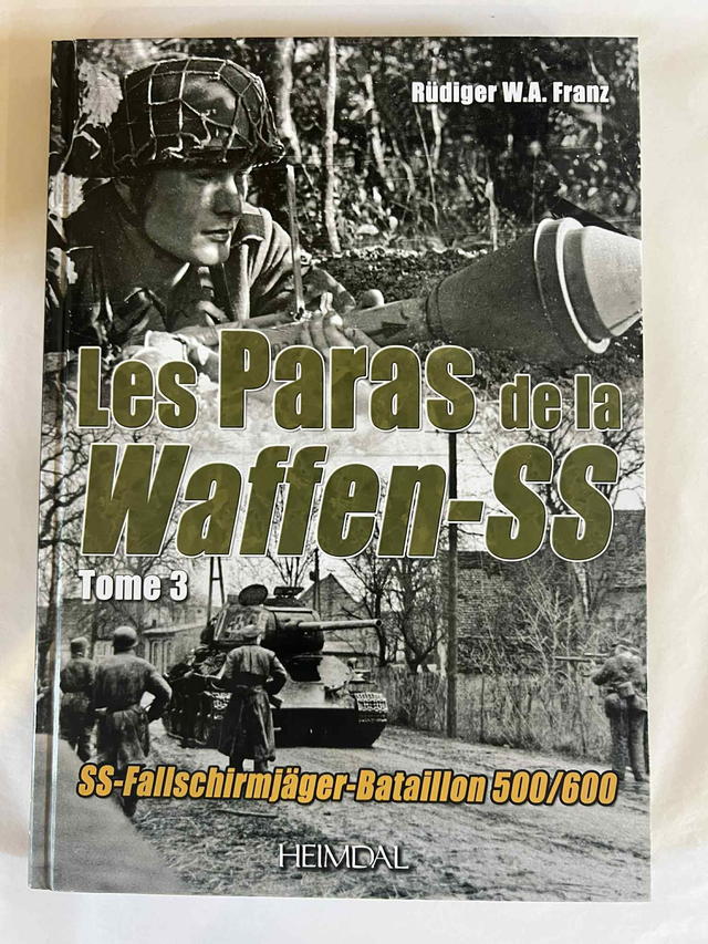 Les Paraz de ka Waffen-ss (Tome 3)