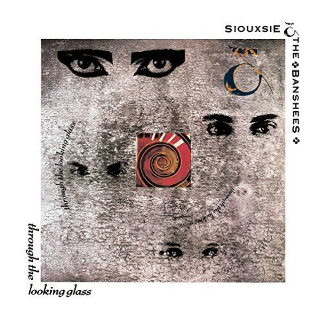 Siouxsie And The Banshees - Through The Looking Glass