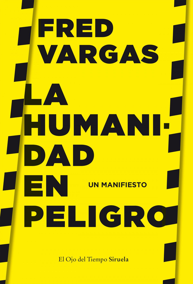 La humanidad en peligro - Fred Vargas