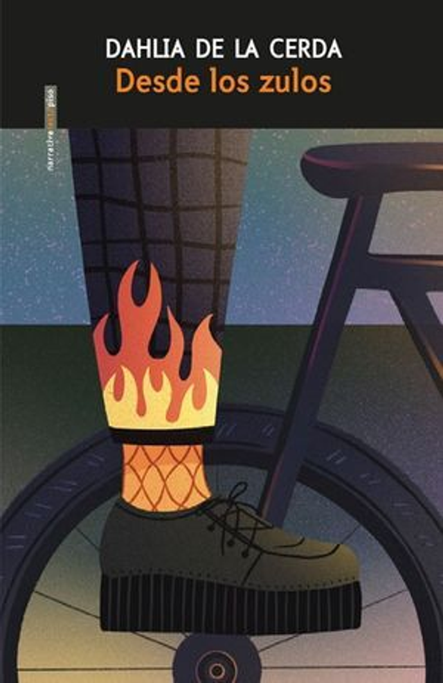 Desde los zulos - Dahlia de la Cerda