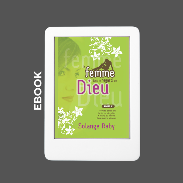 I. La Femme dans le regard de Dieu TOME 2 - Ebook