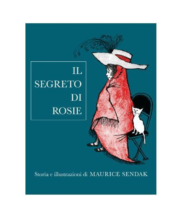 Il segreto di Rosie - di Maurice Sendak