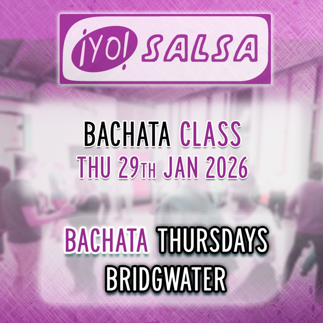 Bachata Class (Bridgwater) - Thursday 29th January 2026