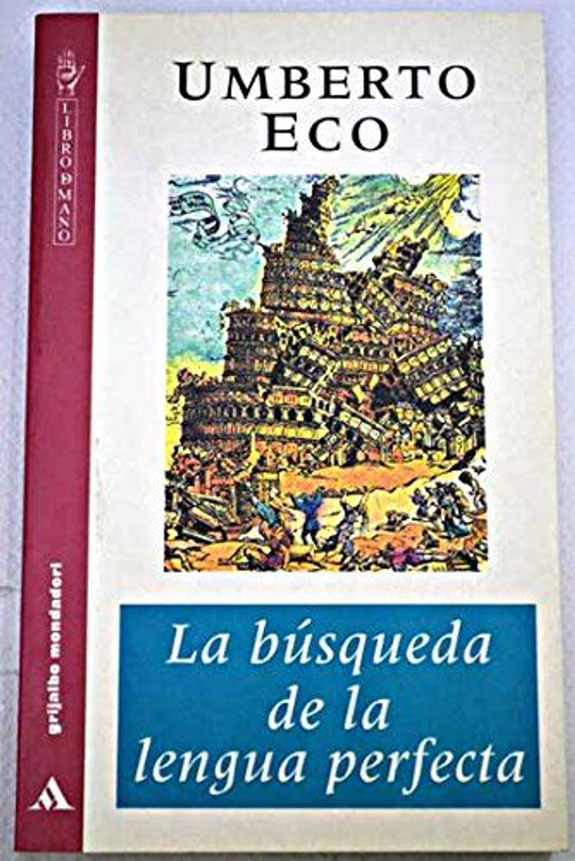 La búsqueda de la lengua perfecta - Umberto Eco