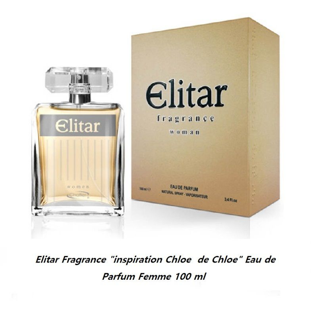 Elitar Fragrance " inspiration Chloe  de Chloe " Eau de Parfum Femme 100 ml