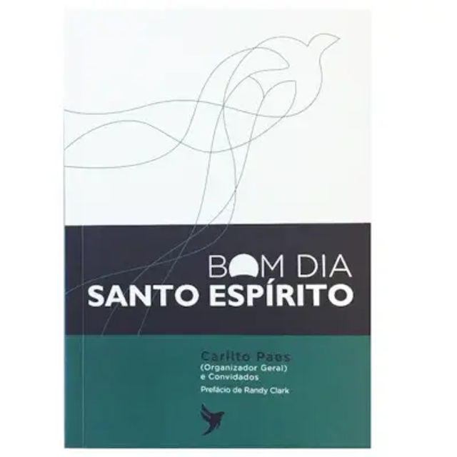 Devocional - Bom dia Espirito Santo Carlito Paes