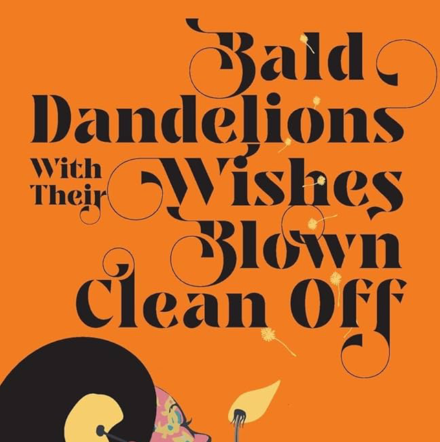 Bald Dandelions With Their Wishes Blown Clean Off