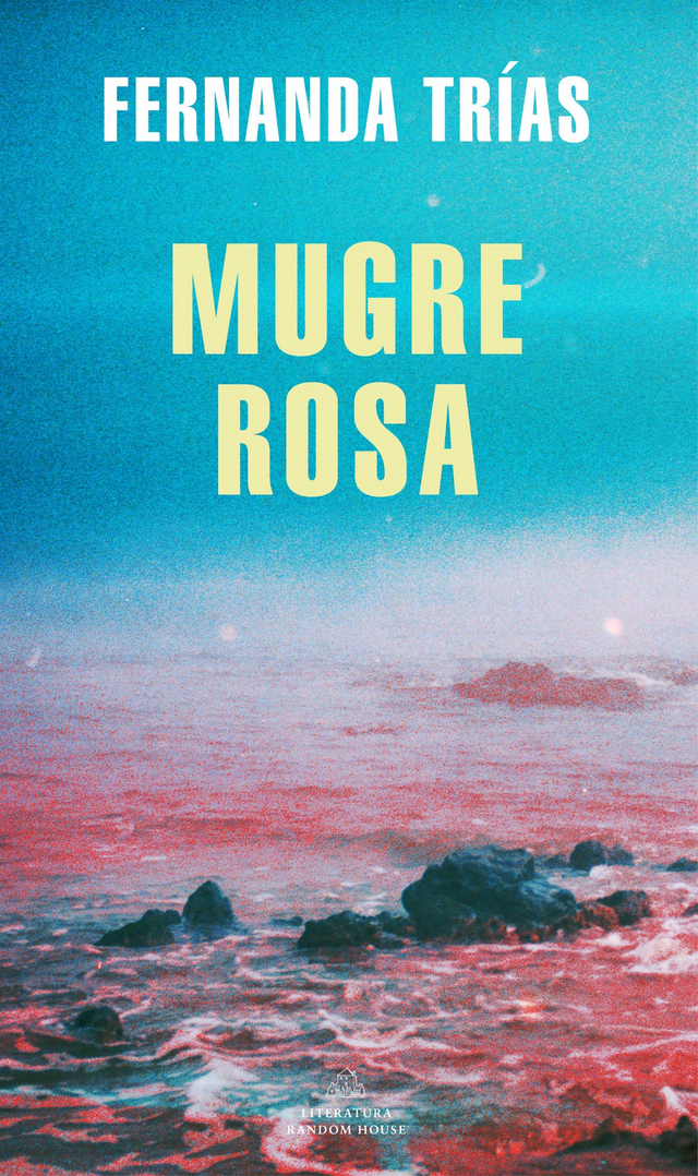 Mugre rosa - Fernanda Trías