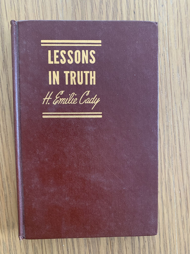 Lessons in Truth - A Course of Twelve Lessons 1958