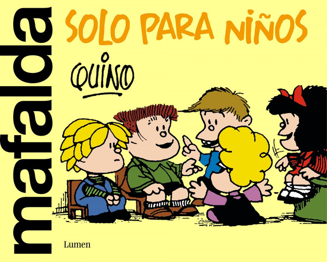 Mafalda: Para niñas y niños - Quino